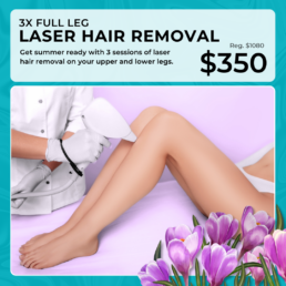 3X Full Leg Laser Hair Removal for $350