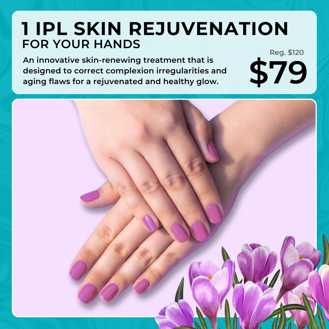 1 IPL Skin Rejuvination on your hands for $79