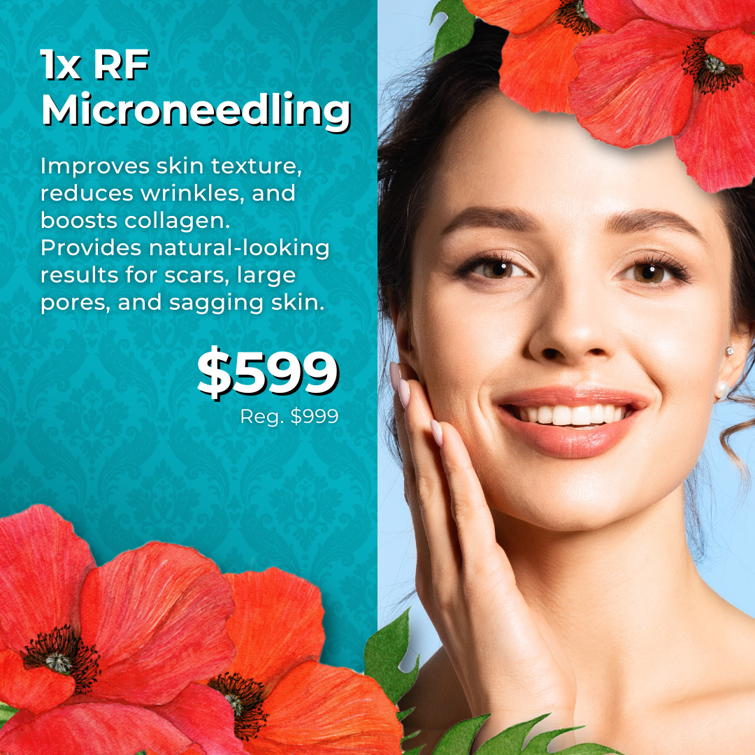 RF Microneedling $599